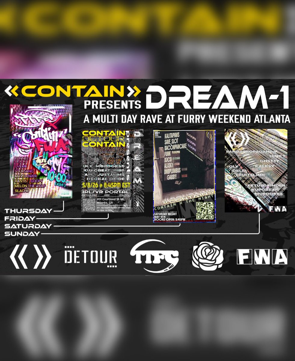 KupoBeat's tweet photo. GUH

CONTAIN X DETOUR X TTFC X THE NIGHT

A rave each night @ Furry Weekend Atlanta

TELEGRAM - https://t.co/kwB3C6Pu2y

CONTAIN x TTFC - May 7th Thur

CONTAIN x Detour - May 8th Fri - https://t.co/k1veVcad8Q

CONTAIN x The Night - May 9th Sat

CONTAIN x Club FWA - May 10th Sun - Hilton Club FWA