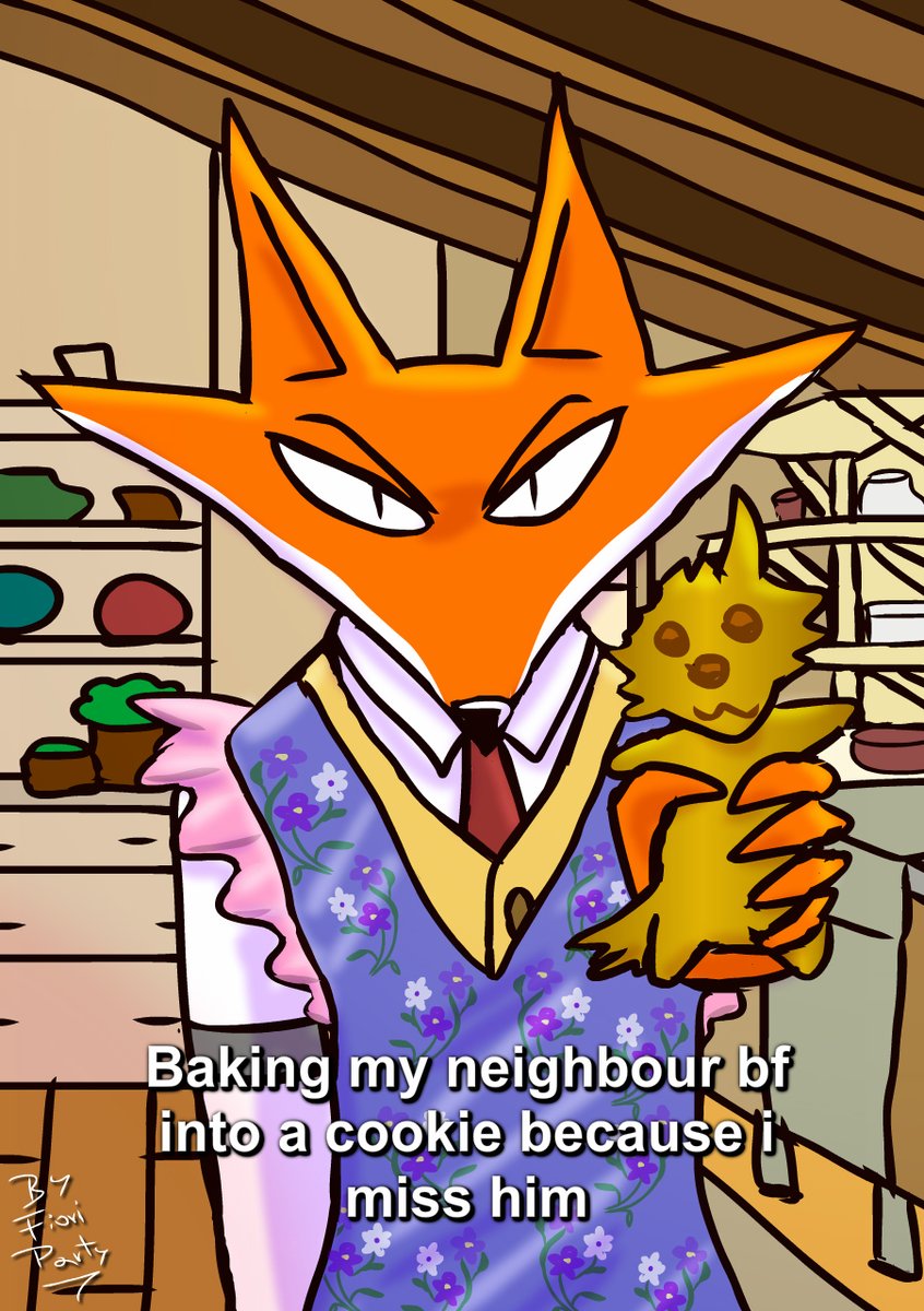 Fox wants that cookie so bad :v lol memes

I love his apron XD

I´m pretty sure he decides to move in with Wolf at some point of the series

#detn #detnwolf #detnfox #donteattheneighbours #furryartwork #memes #lostmedia #baking