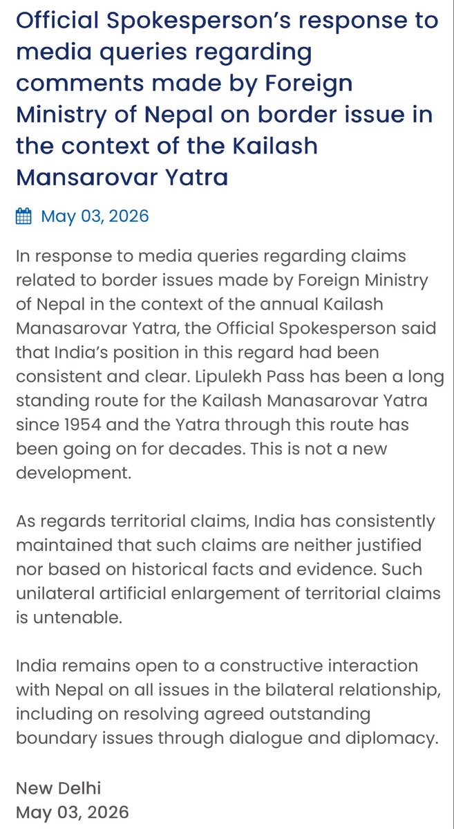 🇮🇳 INDIA RESPONDS on Nepal Claims | May 3, 2026

India’s Foreign Ministry has firmly rejected Nepal’s territorial claims over Lipulekh Pass.

🔹 Lipulekh has been the official Kailash Mansarovar Yatra route since 
1954 - decades of uninterrupted use

🔹 Nepal’s territorial claims