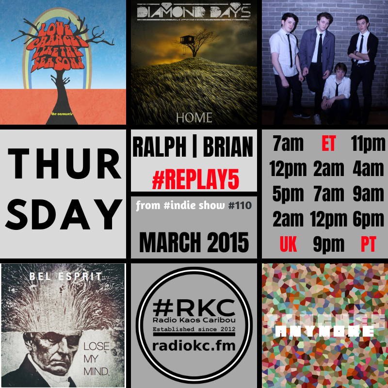 RadioKC's tweet image. #THURSDAY 5│7 on #🆁🅺🅲
Ralph/Brian @fruitbatwalton #110 #REPLAY5
▂▂▂▂▂▂▂▂▂▂▂▂▂▂
🕣7AM⚪12PM⚪5PM⚪2AM UK
▂▂▂▂▂▂▂▂▂▂▂▂▂▂
@thecarouselsuk │ @DiamondDaysUK │ @LIVANCOUVERBAND │ @BelEspritUK │ @Tonguesmusic
▂▂▂▂▂▂▂▂▂▂▂▂▂▂