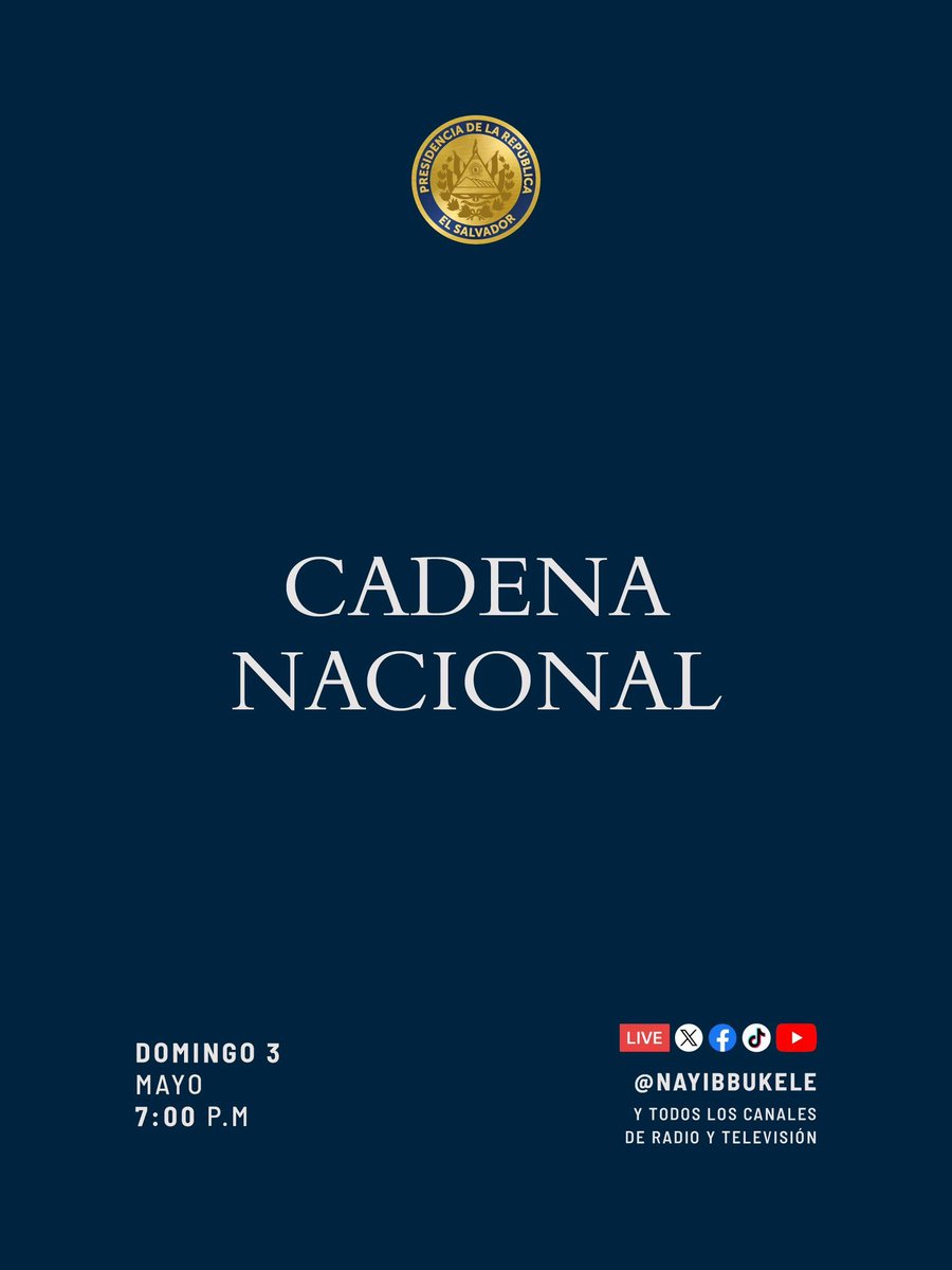 ultimahsv's tweet image. #Nacionales | 🇸🇻 Este domingo, no te pierdas la Cadena Nacional de Radio y Televisión con un importante mensaje del Presidente, @nayibbukele, a la población.

⏰ 7:00 p.m.