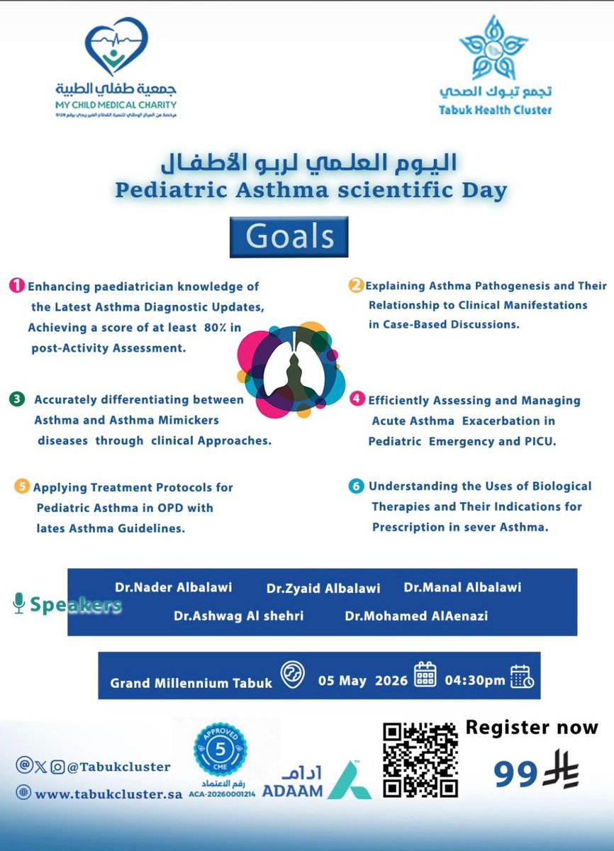 Clustertabuk's tweet photo. #إعلان⁩ | 📢

يسرّ تجمّع تبوك الصحي، ممثّلًا بمستشفى الولادة والأطفال، وبالتعاون مع جمعية طفلي الطبية، دعوة الممارسين الصحيين للمشاركة في برنامج علمي متخصص، وذلك تزامنًا مع اليوم العالمي للربو.

📅 الثلاثاء 5 مايو 2026م
📍 فندق جراند ميلينيوم تبوك
⏰ 4:30 م
📜 5 ساعات CME

🔗 للتسجيل:
https://t.co/JehVyVK9Mh

#تجمع_تبوك_الصحي