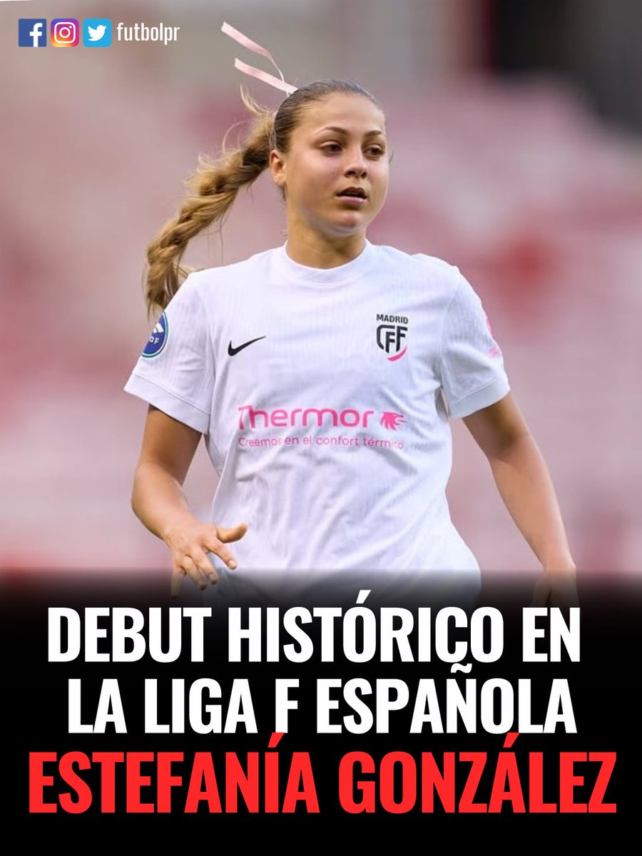 Estefanía Zoé González Cintrón hizo historia ayer al convertirse en la primera puertorriqueña en jugar en la primera división española. 

La mediocampista de 19 años estuvo en el once inicial y jugó los 90 minutos en el encuentro entre su club, el <a href="/MadridCFF/">Madrid CFF</a>, y el Dux Logroño.