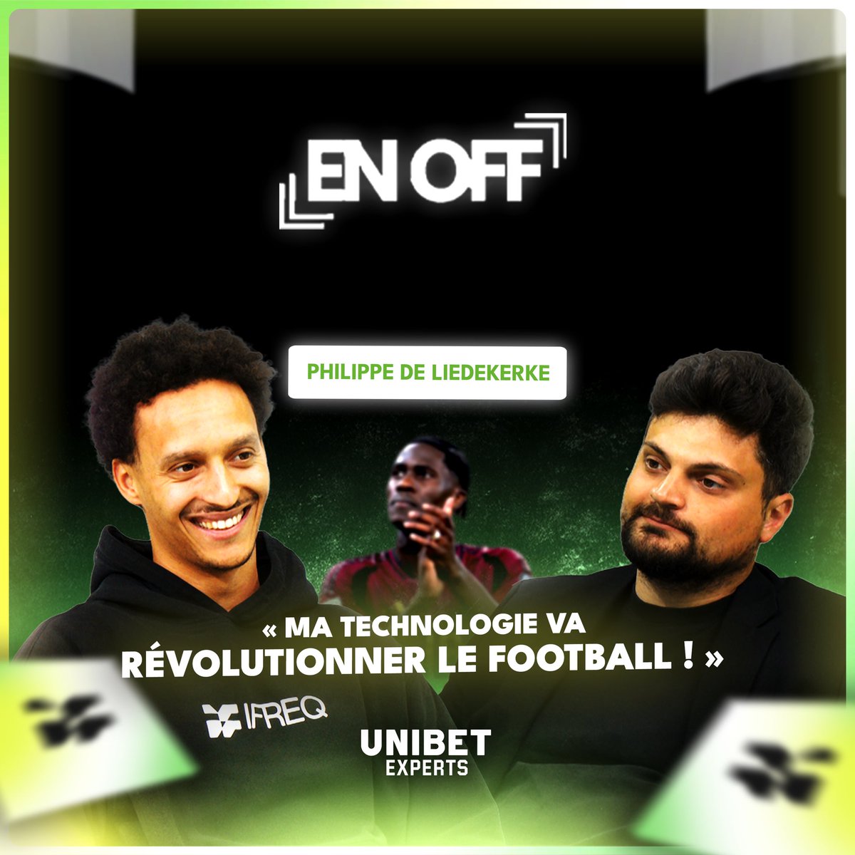 sachatavolieri's tweet image. 🚨ÉPISODE DISPONIBLE !!! 

🟡🟢 Fondateur de @IFREQFootball, Philippe De Liedekerke nous explique pourquoi son APP révolutionne le football.

🇧🇪  Amadou Onana y est investisseur. 

🎥 « En OFF » à voir via le lien ci-dessous… 

…⤵️🔗 

#tech #ia #app #mercato #agent