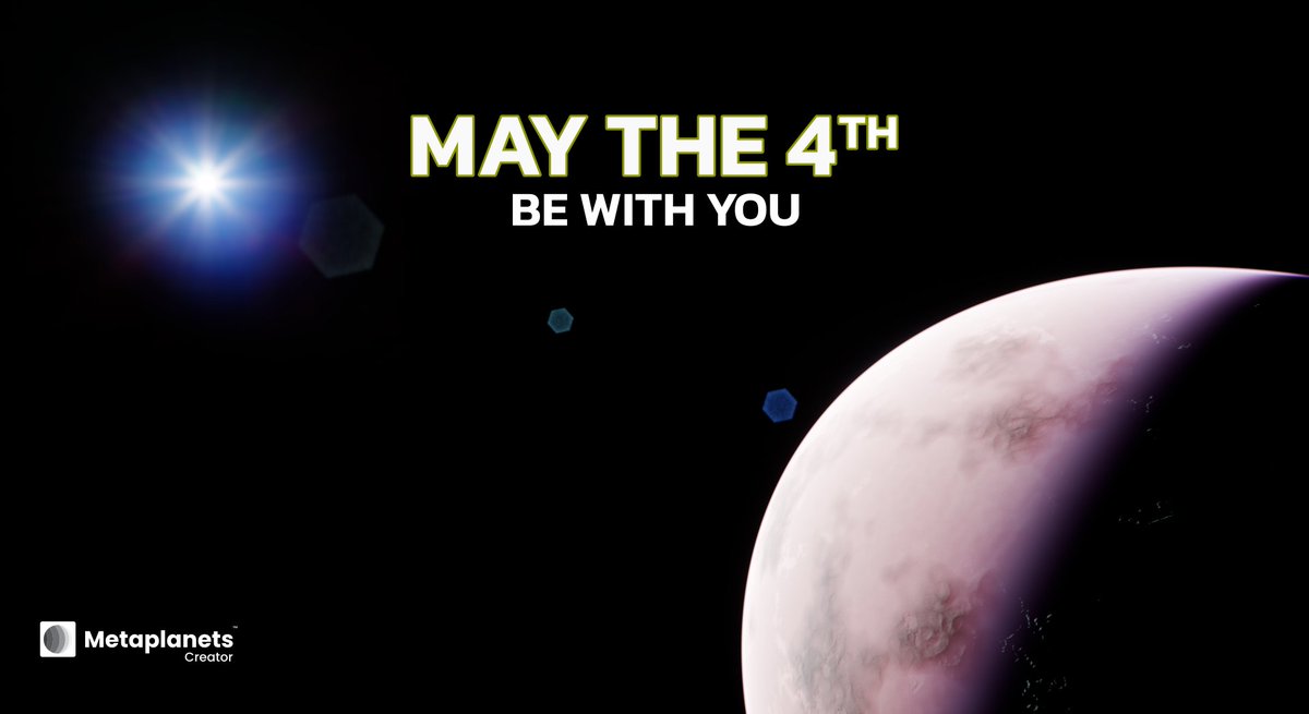 MetaplanetsOS's tweet photo. May the 4th be with you.

For the entire month of May, Metaplanets Creator will available at a special discount. https://t.co/bF8YTsLaeD