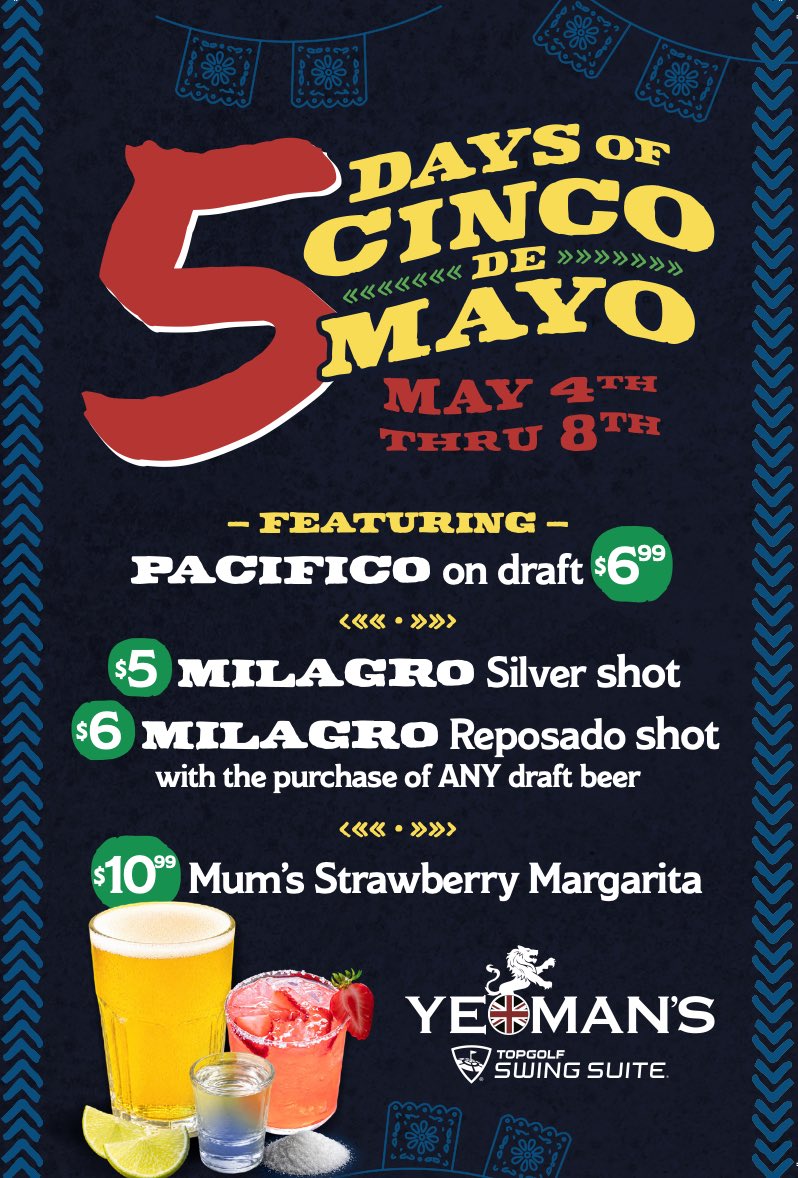 yeomanstopgolf's tweet photo. Why celebrate Cinco De Mayo for one day when you can for 5???

Join us for 5 days of Cinco De Mayo specials starting tomorrow!🤩 https://t.co/Y9whBGJwuw
