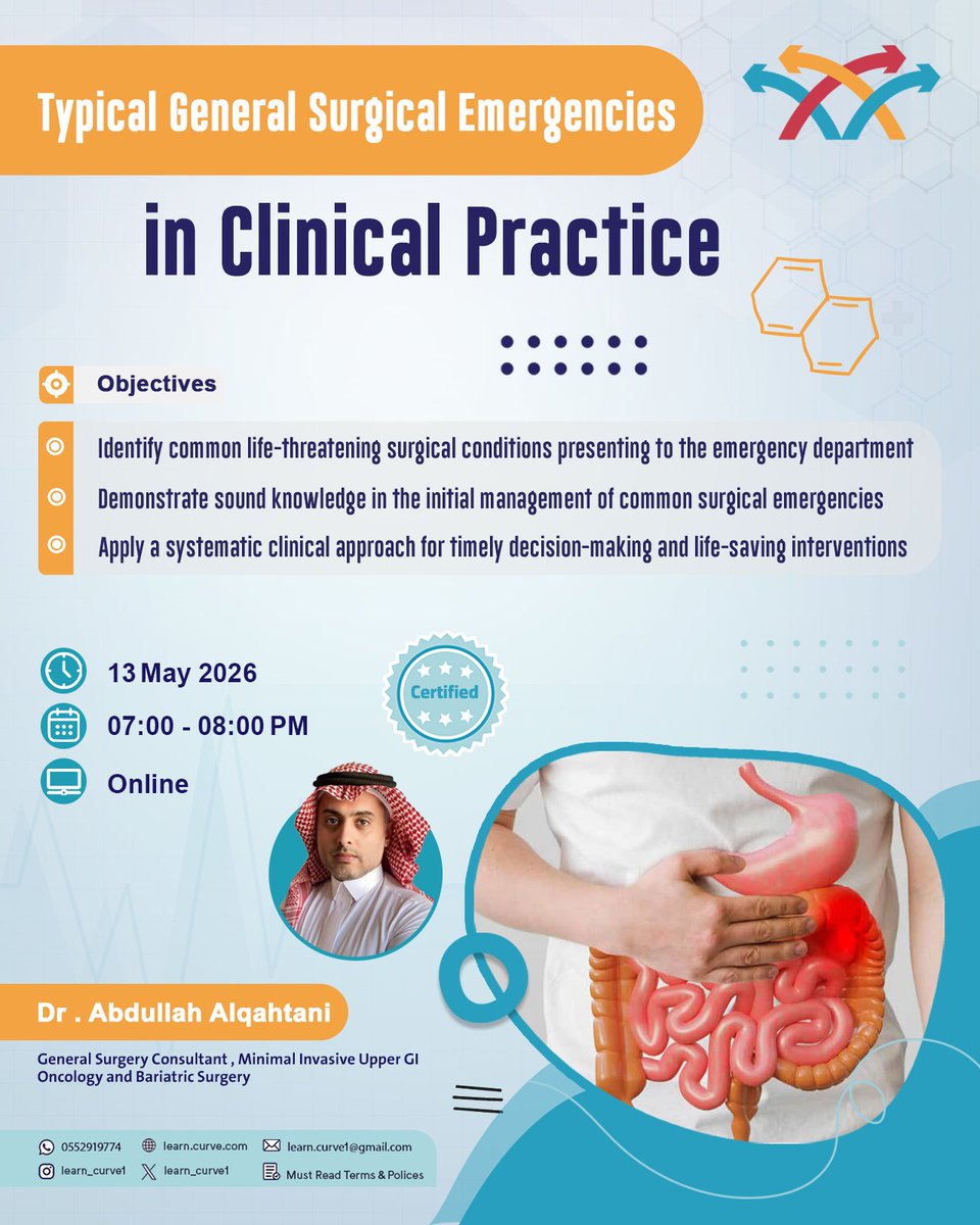 learn_curve1's tweet image. إنضم  الينا  🤝#MedicalStudent👥
وإغتنم الفرصة💥💥
في اللقاء التالي بعنوان:

Typical General Surgical Emergencies in Clinical Practice

لايفوتك اللقاء ☝ #MedEd
اكتسب المهارات بأسرع وقت 👨‍👩‍
BY:
💼Dr. Abdullah  Alqahtani

🗓التاريخ: 13 مايو 2026