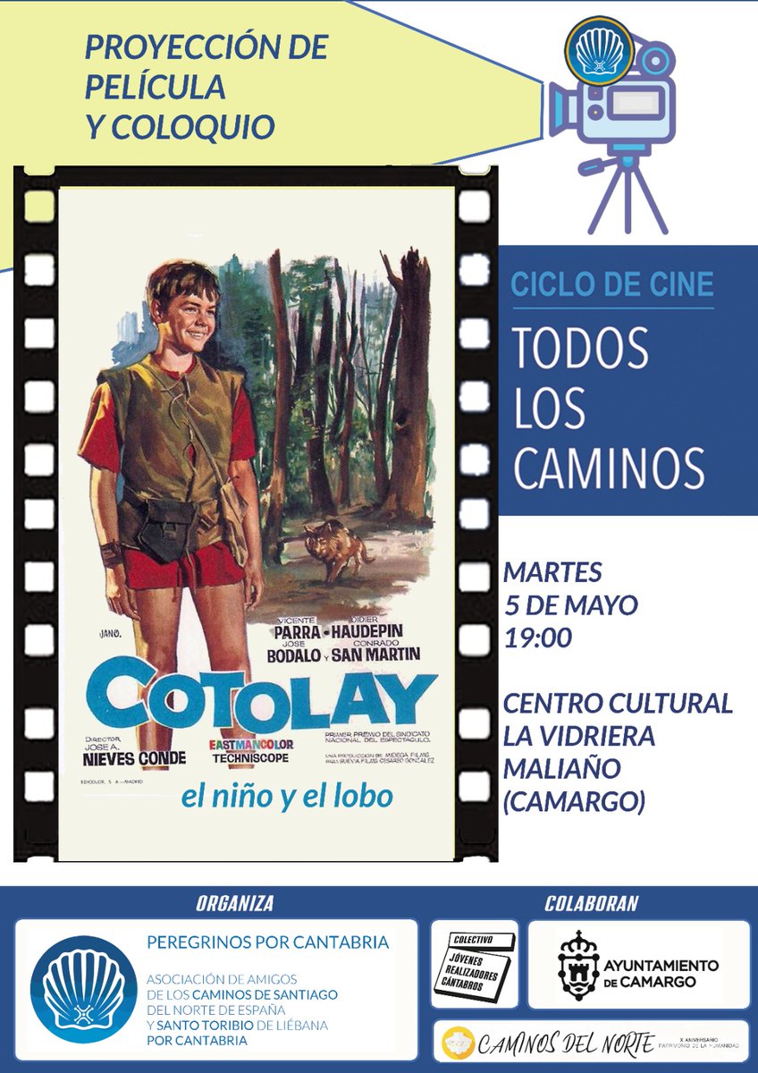🎬 Continuamos con el Ciclo de Cine Jacobeo.
Proyección de *“Cotolay, el niño y el lobo”* + coloquio
📅 5 mayo | 🕖 19:00
📍 La Vidriera (Camargo)
🎟️ Entrada libre hasta completar aforo
👉 Cine, Camino y comunidad. ¡Te esperamos!

#CineJacobeo #CaminoDeSantiago #Cantabria