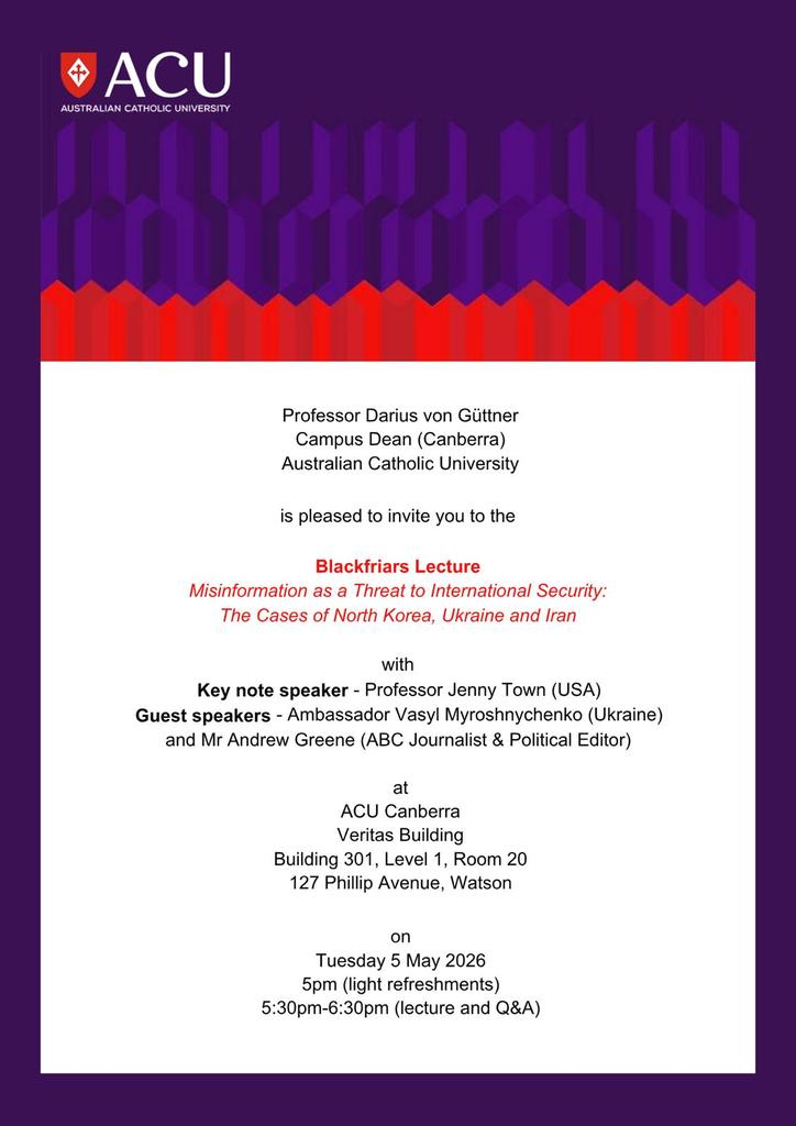 vacabrerah's tweet photo. I am glad to share the invitation to this special Blackfriars Lecture, that I will have the honour to lead tomorrow at ACU Canberra Campus
Misinformation and Disinformation, Fake News and Propaganda as a Threat to International Security. The cases of North Korea, Ukraine and Iran https://t.co/RmZ2OR0Unt