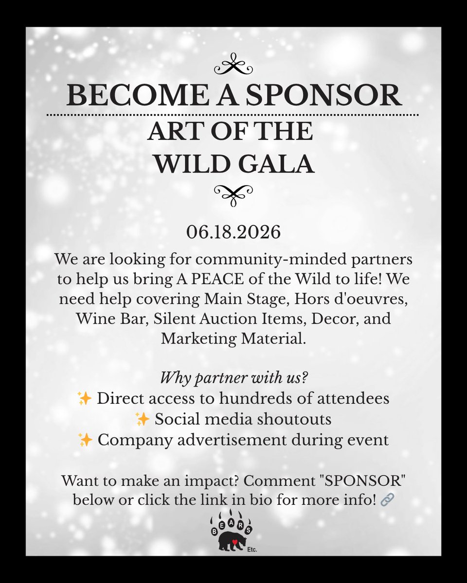 We are looking for more sponsors to join us in bringing the Art of the Wild Gala to life! If you or your business would like to be a part of this inaugural event, please comment below or reach out to us via email admin@bearsetc.org

We would love to partner with you!
#sponsorship