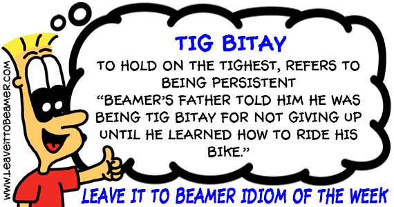 ClayBoura's tweet photo. We're quite "Tig Bitay" with our #LeaveittoBeamer #IdiomoftheWeek Filipino #idioms, aren't we?! #idiomsandphrases #englishidioms #englishlanguage #childrensbooks #kidsbooks #author #authorlife https://t.co/ItXmYuiPjr