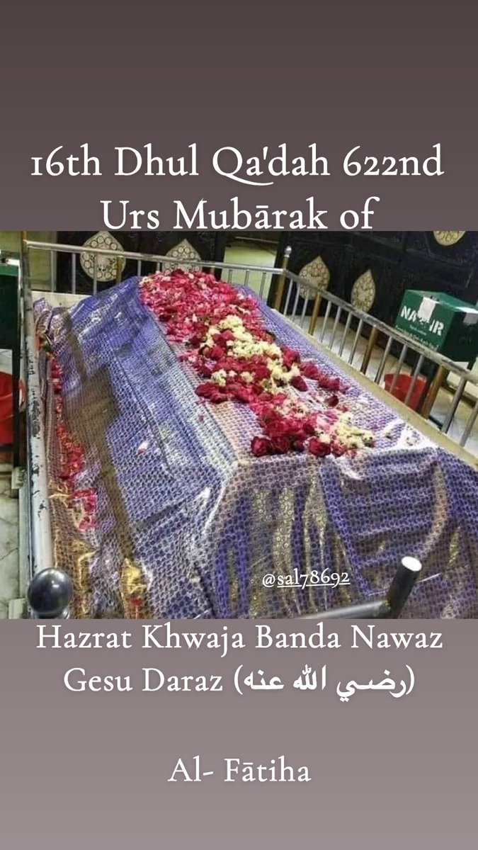 sal78692's tweet photo. 16th Dhul Qa'dah 622nd Urs Mubārak of…..

Al- Fātiha https://t.co/9Gs3DrloRC