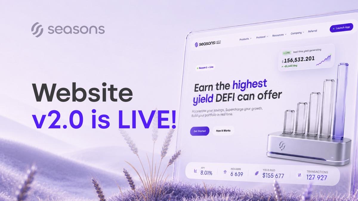 Seasons v2.0 is live 🎉

Cleaner interface. Deeper transparency. Stronger foundation.

Built for Nodes, powered by activity, designed to turn flow into yield.

No staking. No locking. Highest yield in Gold, BTC &amp; compounding USDC. 

Let it grow <a href="/SEAS_onchain/">Seasons</a>  🌱💎