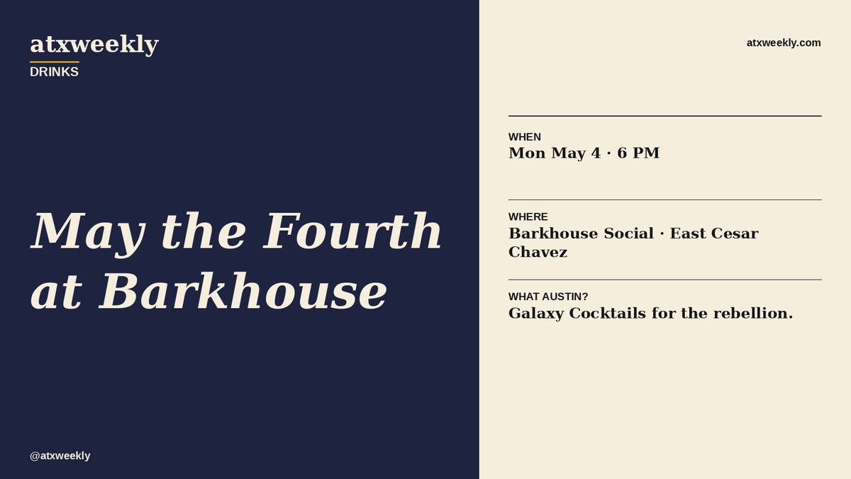 atxweekly's tweet photo. May the Fourth, East Austin edition. Galaxy Cocktails at @BarkhouseSocial tomorrow, 6 PM, 5020 E Cesar Chavez. Bring your co-pilot. 🌌 https://t.co/eRiKSdqaZF