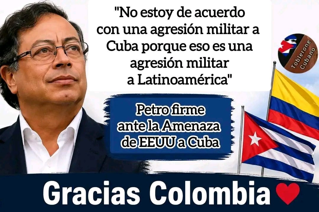 JEpidemiol25007's tweet photo. A pesar de las amenazas  de USA contra Colombia,el presidente mantiene su criterio acerca de una agresión a Cuba por qué es una agresión a América latina https://t.co/RD07mru9Xm