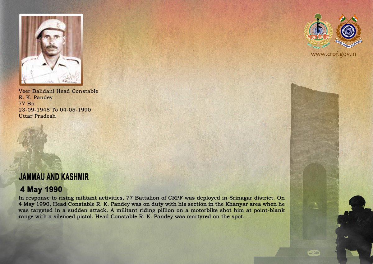 crpfindia's tweet image. DG and all Ranks of #CRPF pay solemn tribute to HC/GD R. K. Pandey of 77 Bn, who made the supreme sacrifice in a cowardly attack by militants in Khanyar area, Srinagar, J&amp;amp;K, on 4 May 1990. #CRPF salutes the braveheart and pledges never to let his sacrifice go in vain.