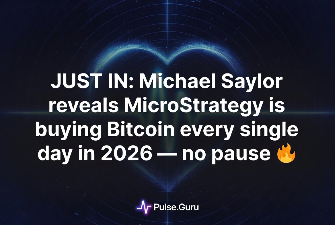 Pulse_Guru's tweet photo. JUST IN: Michael Saylor reveals MicroStrategy is buying Bitcoin every single day in 2026 — no pause 🔥 https://t.co/MFdnbq6okX