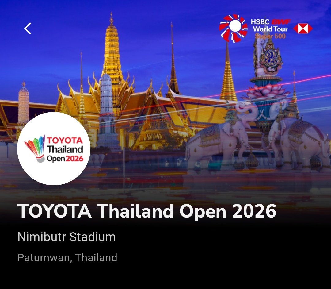 Next tournament ✈️: Thailand Open 2026 🏸

• 12th - 17th May 2026 •

#ThailandOpen2026