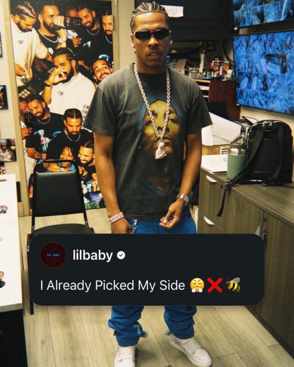 SpilledMilkSM's tweet photo. Lil Baby saying, “I already picked my side,” with Drake pictures in the back https://t.co/2hMvKpKXTK