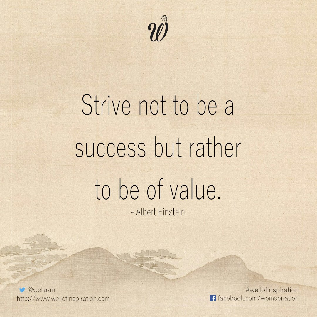 WellazM's tweet image. Strive not to be a success but rather to be of value.
~Albert Einstein
wellofinspiration.com
#Success #Value #ThoughtForTheDay #WordstoPonder #Inspiration #Motivation #SuccessTRAIN #Seychelles #WOI #Wellington #Pure907Seychelles #WellofInspiration