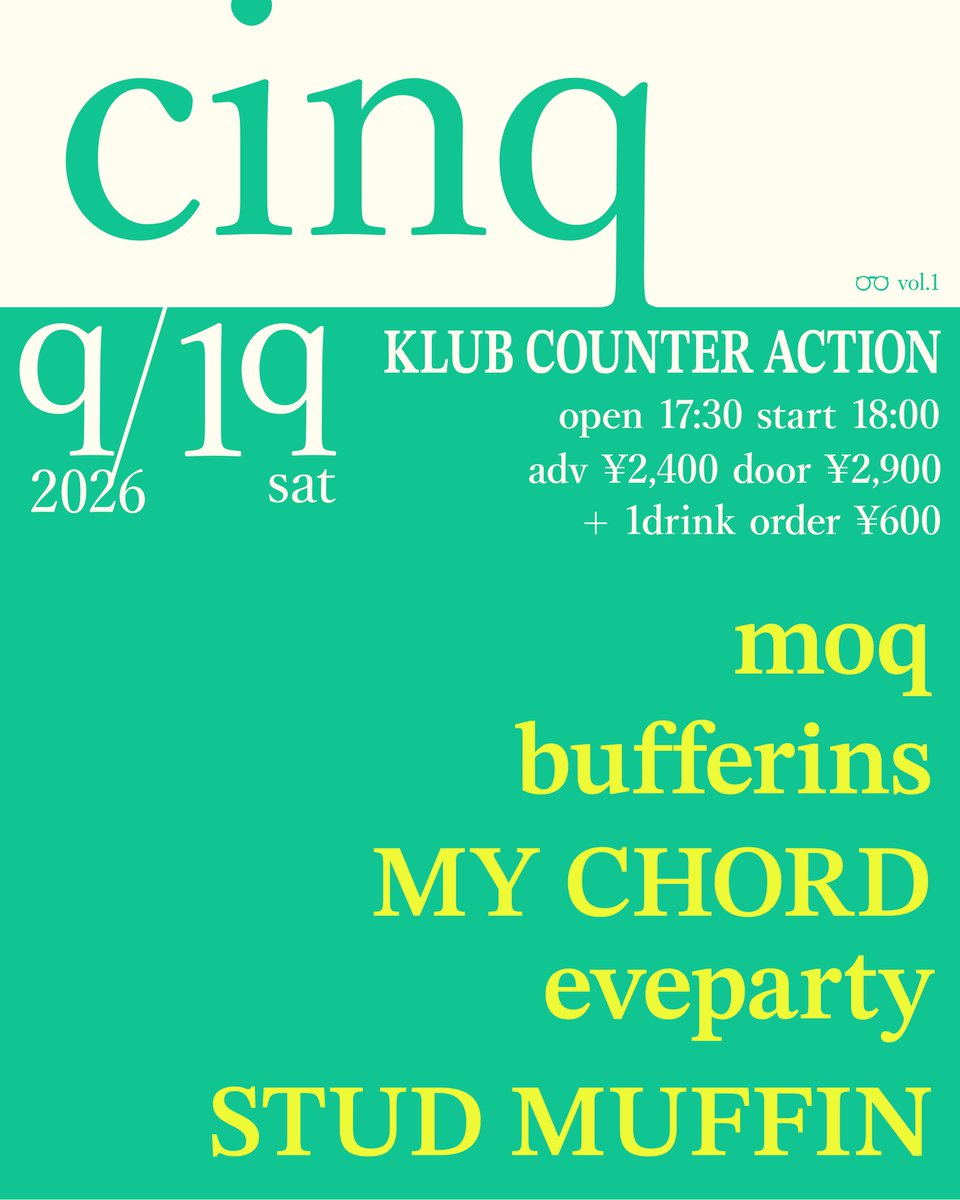 OKBMN's tweet photo. STUD MUFFIN、今年も札幌でライブをやります！
ーーーーー
-cinq -
2026年9月19日（土）
KLUB COUNTER ACTION
17:30 / 18:00
¥2400/¥2900
+ドリンク代 ¥600

-ACT-
moq
eveparty
bufferins 
MY CHORD
STUD MUFFIN

-TICKET-
各バンド予約か前売予約フォームにて受付中
https://t.co/7tcqcmcci1 https://t.co/zGXLBUgS9q