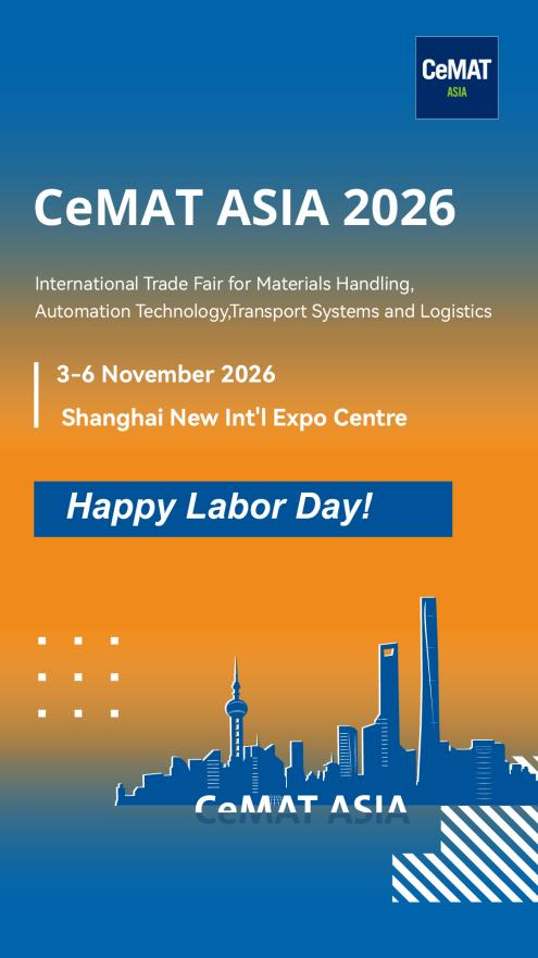 CematAsia's tweet photo. This Labor Day, we thank logistics heroes worldwide for keeping supply chains moving.
CeMAT ASIA 2026 | SNIEC, Shanghai | Nov 3–6:
✅ 900+ exhibitors
✅ 80,000+ sqm
✅ Full chain: smart warehousing, AGVs, robotics, picking &amp; more
Asia’s benchmark intralogistics event. 
 join us! https://t.co/iSHpV3pAJv
