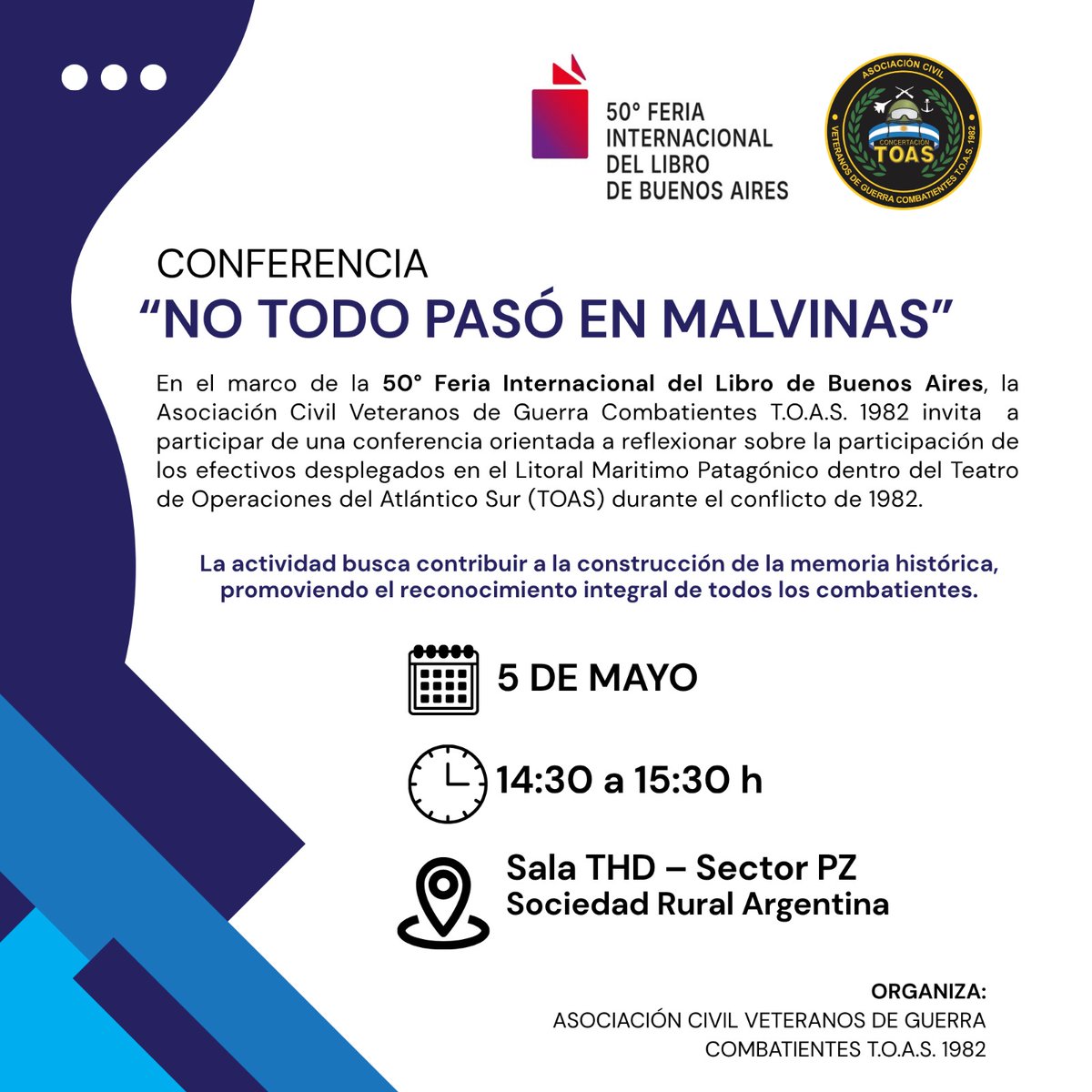 ATENCIÓN 5 DE MAYO : Conferencia #NoTodoPasoEnMalvinas 14:30 a 15:30 hrs. Sala THD Sector PZ . <a href="/ConcertaTOAS/">ConcertaciónT.O.A.S</a> LOS ESPERAMOS 👍