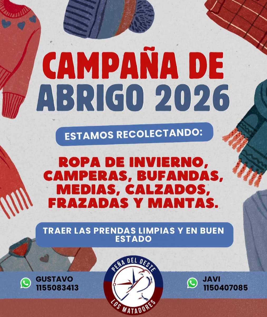 matadoresoeste's tweet photo. ¡CAMPAÑA DE ABRIGO 2026! 

Desde Peña del Oeste nos ponemos en campaña para abrigar a quienes más lo necesitan.

Estamos recibiendo:
🧥 Camperas
🧶 Buzos
👖 Pantalones
🧣 Bufandas
🧦 Medias
🛏️ Frazadas
👞 Calzados
… y todo lo que sume abrigo.

Peña del oeste Los Matadores 🔵🔴 https://t.co/mEk7lgQjxU