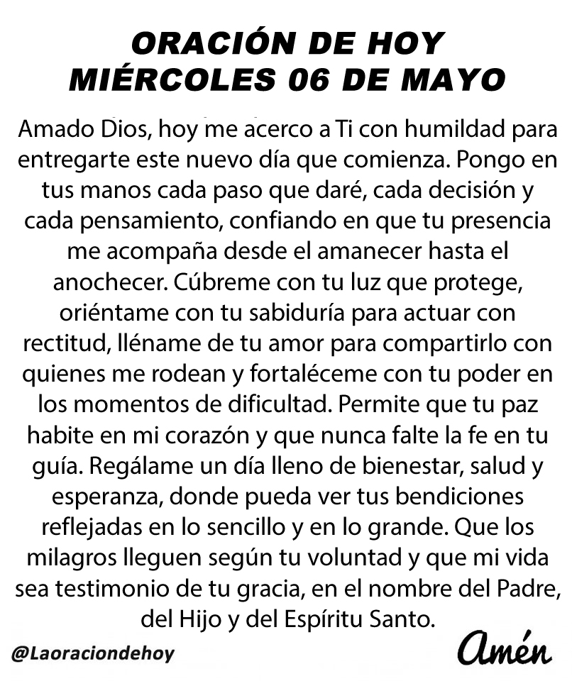 Oración diaria para hoy miércoles 06 de mayo de 2026.
