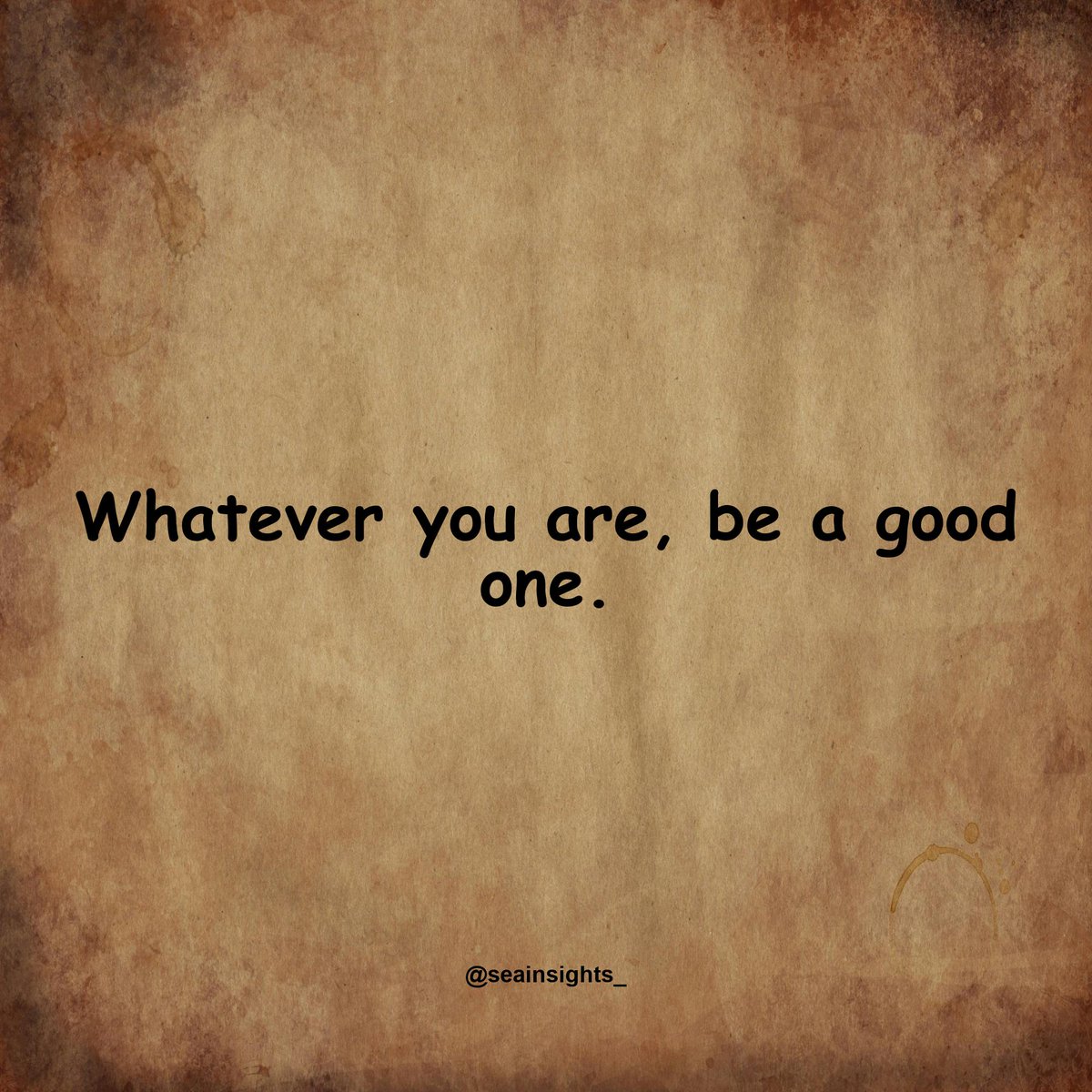 seainsights_'s tweet image. Whatever you are, be a good one.
-Abraham Lincoln

#inspirational #AbrahamLincoln