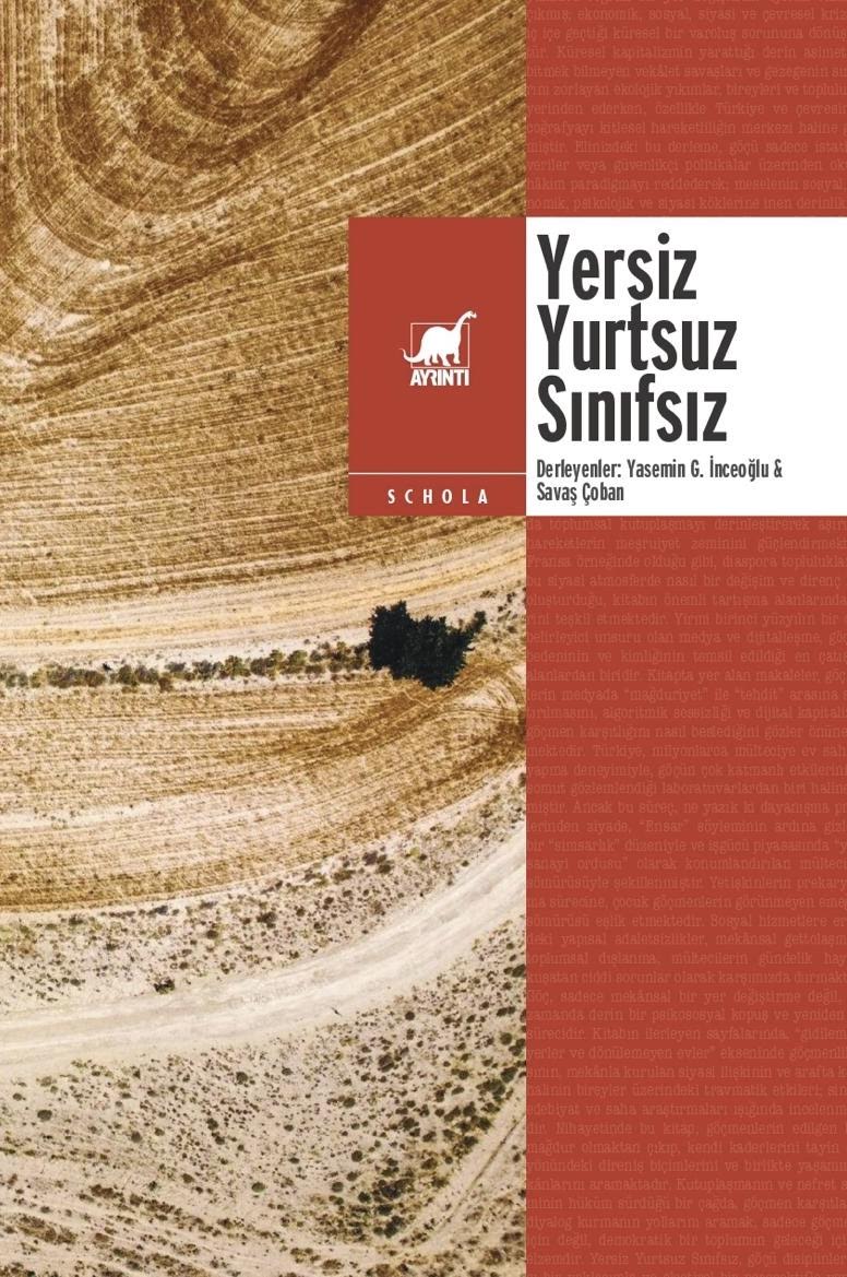 MenekseTK's tweet photo. Sevgili @yasemininceoglu ve @savascoban editörlüğünde bugün raflarda yerini alan Yersiz, Yurtsuz, Sınıfsız, göç olgusuna eleştirel sosyal bilimler perspektifinden yaklaşan, çok kıymetli bir derleme kitap. Ben de göçmen çocuk işçiliği üzerinden katkı sundum. Okuru bol olsun. https://t.co/zYKUwJfaWH