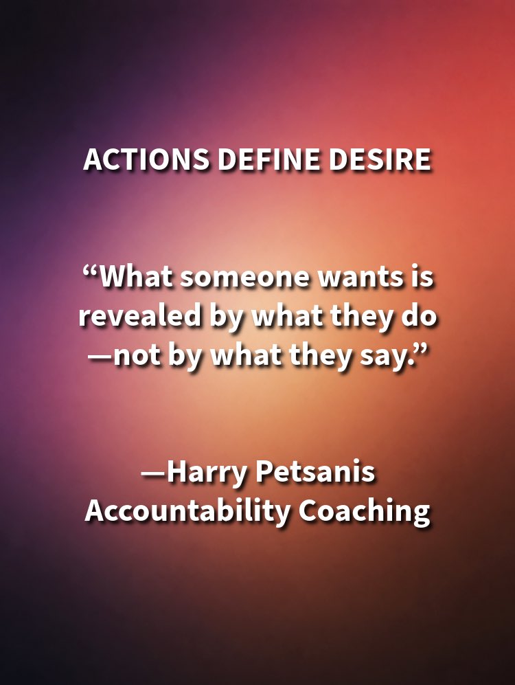 Character &amp; Desire—Actions Define Desire with Harry Petsanis

What People Do Reveals What They Truly Want

What someone wants is never ultimately revealed by what they say.

Words are easy.
Promises are easy.

Intentions are easy to describe when there is no cost attached to