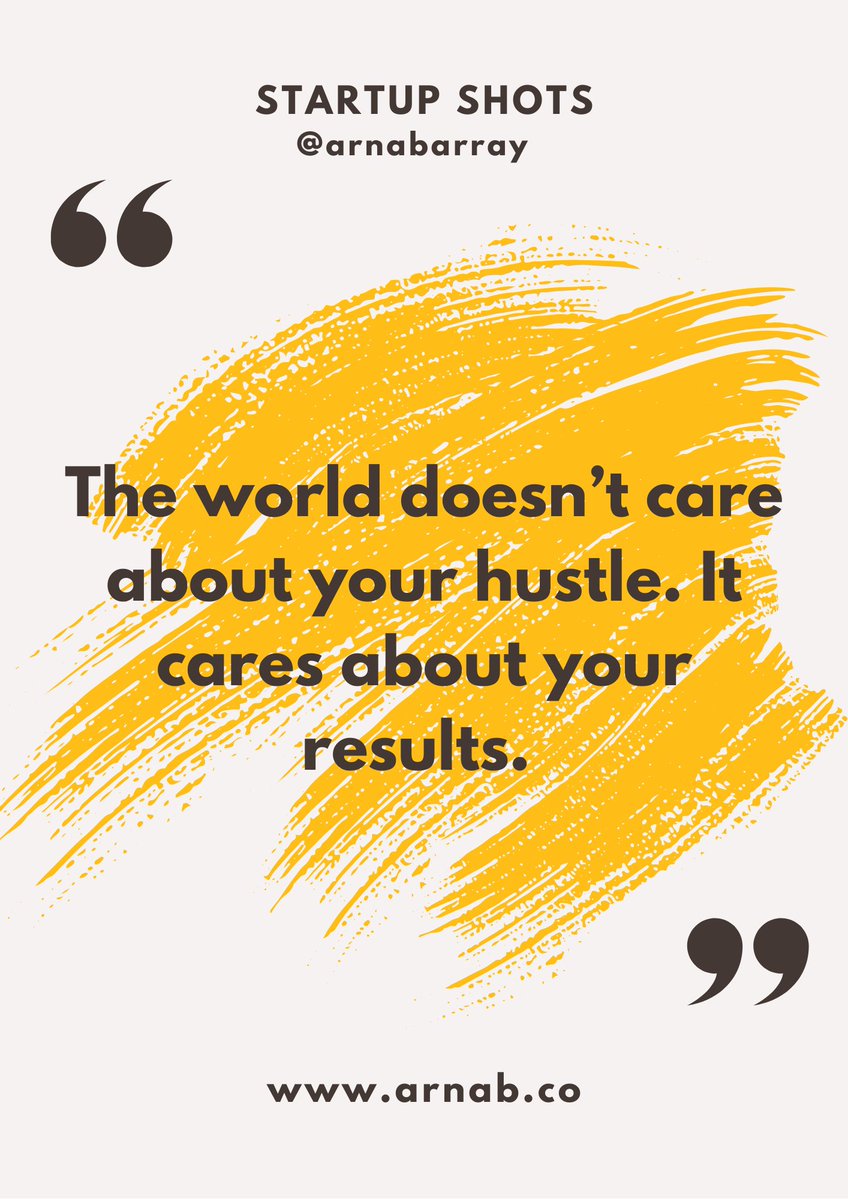 The world doesn’t care about your hustle. It cares about your results. #StartupReality #Entrepreneurship #FounderLife