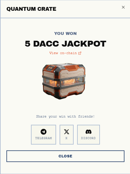 I just won 5 DACC JACKPOT from a Quantum Crate on DAC Network! 🎉 inception.dachain.io