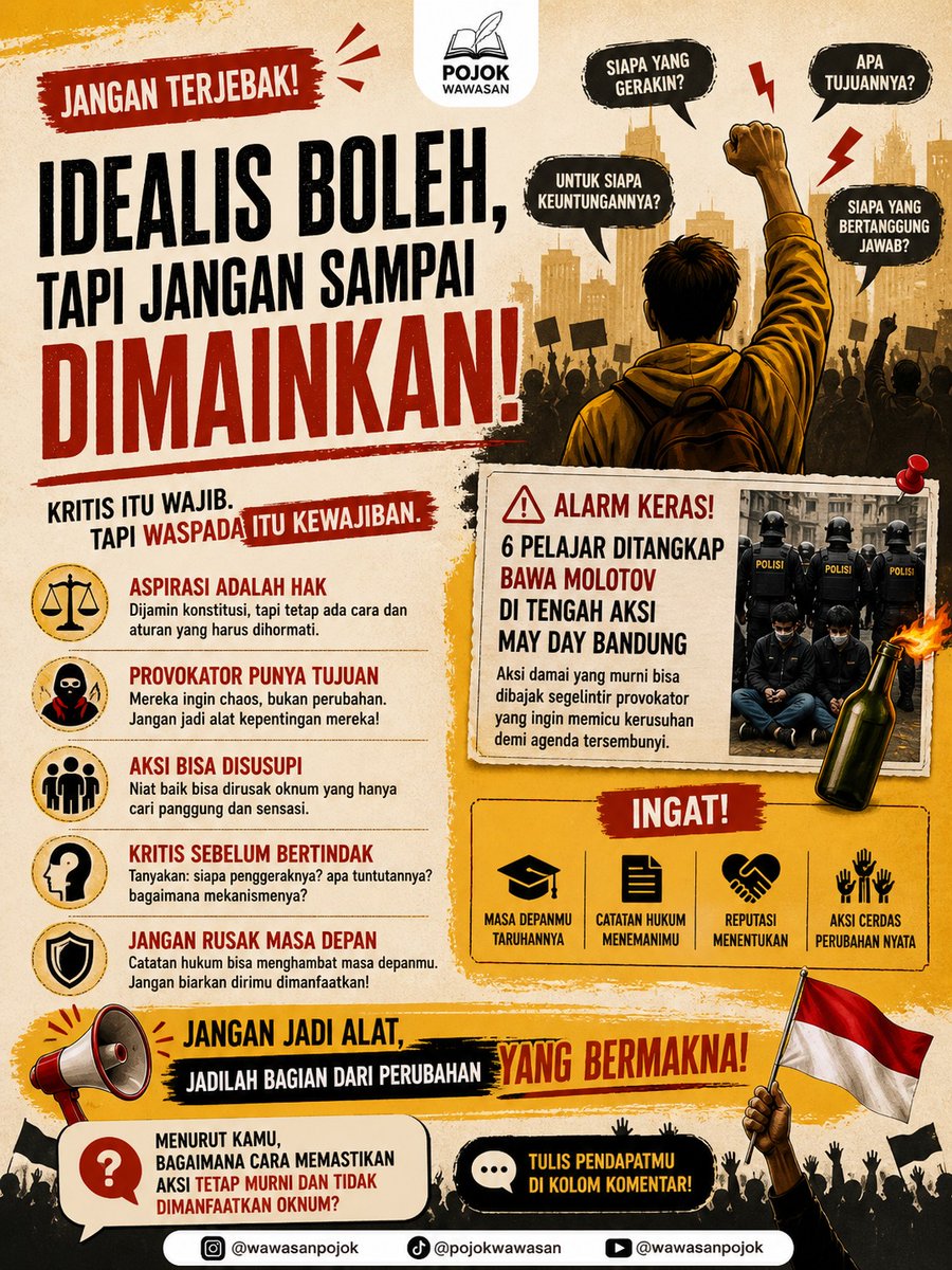 Pojokwawasan's tweet image. Banyak yang turun ke jalan, tapi tidak semua paham arah perjuangan.

Kasus 6 pelajar di Bandung jadi pengingat keras: aksi bisa disusupi, tujuan bisa dibelokkan.

Jangan sampai yang kamu bela bukan lagi aspirasi, tapi agenda orang lain.

#mayday #indonesia #pelajar #trending