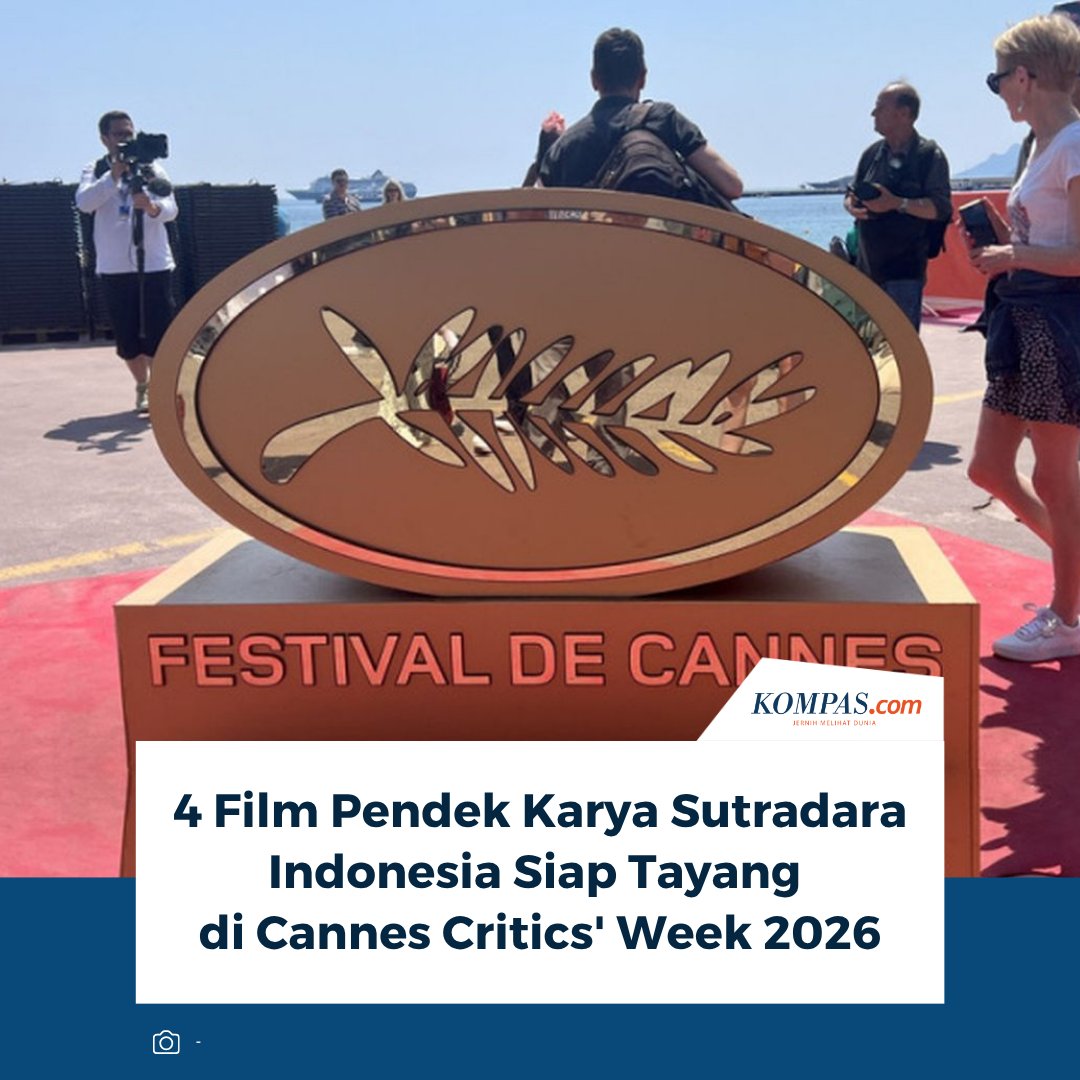 kompascom's tweet image. Baca di sini: kompas.com/hype/read/2026…

Empat film pendek garapan sutradara Indonesia akan ditayangkan dalam ajang bergengsi Cannes Critics' Week 2026.

~AM #FilmPendek #Sutradara #Indonesia