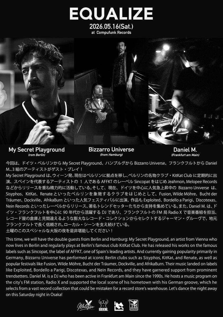 transit_records's tweet photo. 05/16(Sat.) Equalize
at Compufunk Records 
More Info: https://t.co/yaHDhM7ugh

Guests from Germany:
My Secret Playground (from Berlin)
Bizzarro Universe (from Hamburg)
Daniel M.(from Frankfurt)

DJs:
Ryoma Sasaki
Raijin
Koichi
Wataru Horiuchi

Live:
Kawano Yasunori
Tokuda Daisuke https://t.co/GUsncbQfdJ