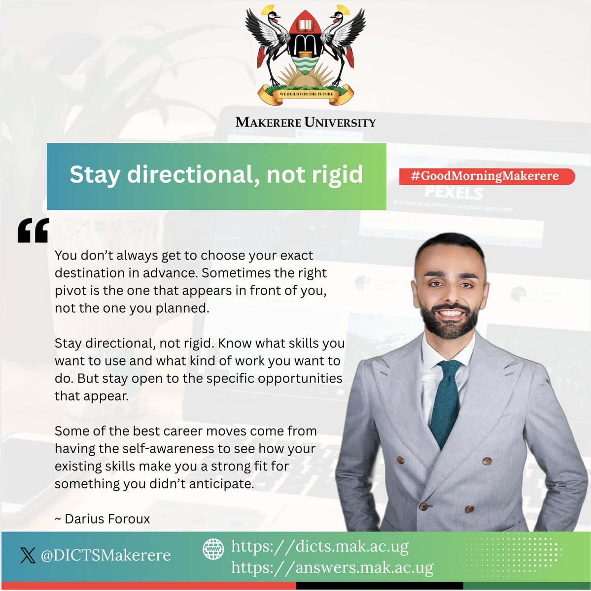 DICTSMakerere's tweet image. Quote:

"Stay directional, not rigid. Know what skills you want to use and what kind of work you want to do. But stay open to the specific opportunities that appear." 
~Darius Foroux

May this inspire you as you #BuildForTheFuture 

Good morning.