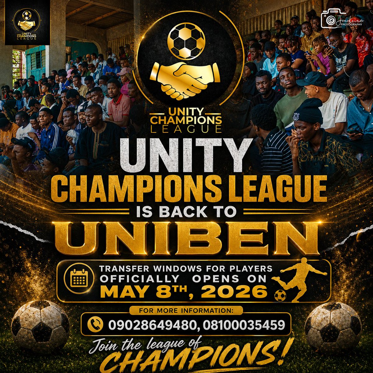RealDanielUyi's tweet photo. 🚨BIG ANNOUNCEMENT UNIBEN🚨

UNITY CHAMPIONS LEAGUE IS BACK!!! ✨

Transfer Window for signing of Players officially opens this Friday 8th May, 2026 and closes on 22nd May, 2026.

This is your chance to join the league of Champions! 

#UnityCL #Unibensports https://t.co/fvTVeHiZyH