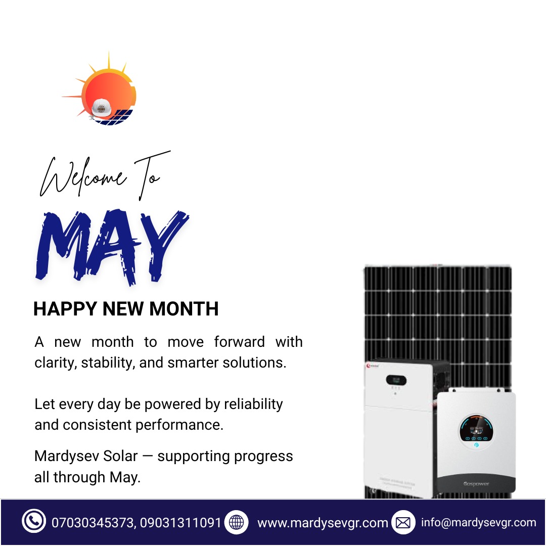 Mardysev_solar's tweet image. New month, smarter energy. ⚡
Step into May with reliable, steady power from Mardysev Solar.
📞 07030345373
#MardysevSolar #NewMonth #ReliablePower #SolarEnergy #NigeriaSolar