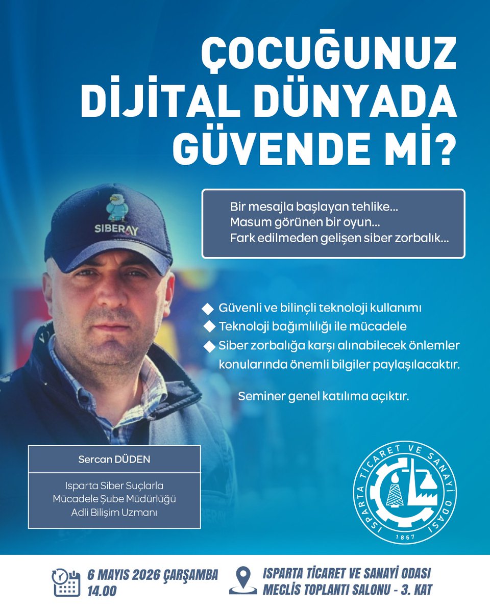 IspartaTSO's tweet photo. Odamız ev sahipliğinde, Isparta Siber Suçlarla Mücadele Şube Müdürlüğü Adli Bilişim Uzmanı Sercan Düden’in sunumuyla bilgilendirici bir seminer düzenlenecektir.
Seminerimiz genel katılıma açık olup, katılımınızdan memnuniyet duyarız. https://t.co/FCMwiLlHYS