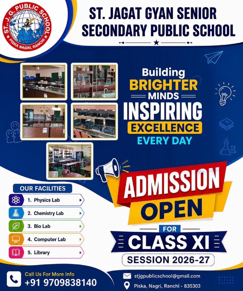 JagatSt3558's tweet image. Admissions Open for Class XI (2026–27) at St. Jagat Gyan Senior Secondary Public School, Ranchi 🎓

Modern labs (Physics, Chemistry, Biology), Computer Lab &amp;amp; Library for holistic learning. Build a brighter future with quality education!

📞 +91 9709838140

#AdmissionOpen #ClassXI