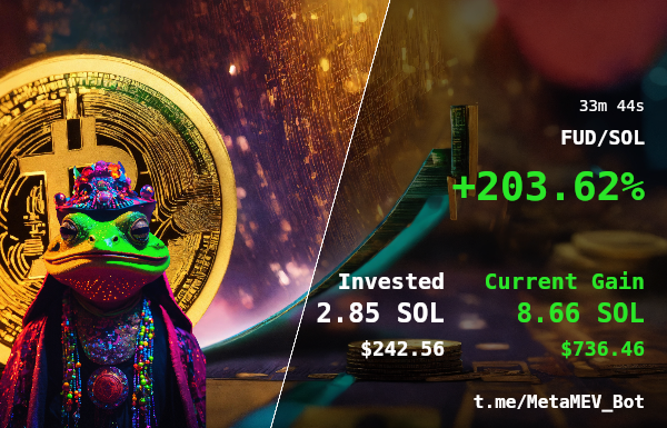 BotMetaMEV's tweet photo. 🚨 Trade Profit Tracker 🚨

🔔 FUD/SOL

Free $1000 per day with MetaMEV Bot: #mevbot #metamev https://t.co/6imQPSId4q

🗂 CA: DZWAK6JCYYEt3FDpdYKPnBqZaVr19CTSnx14UbsJpump

💰 Profit: 203.62% | ⏱️ Time: 33m 44s

💸 Invested: 2.85 SOL | 💰 Gained: 8.66 SOL https://t.co/VXdERv8y9o