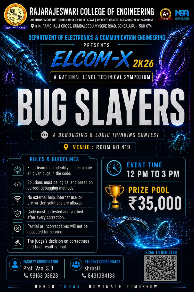rrceblr's tweet image. 🐞💻 #BugSlayers at #ELCOMX2026 by #ECE #RRCE challenges your coding, debugging &amp;amp; problem-solving skills ⚡🧠 Crack codes, fix bugs &amp;amp; compete with top tech enthusiasts 🔥 📅 6 May 2026 🚀 #CodingChallenge #Debugging #TechFest #FutureEngineers #Innovation
