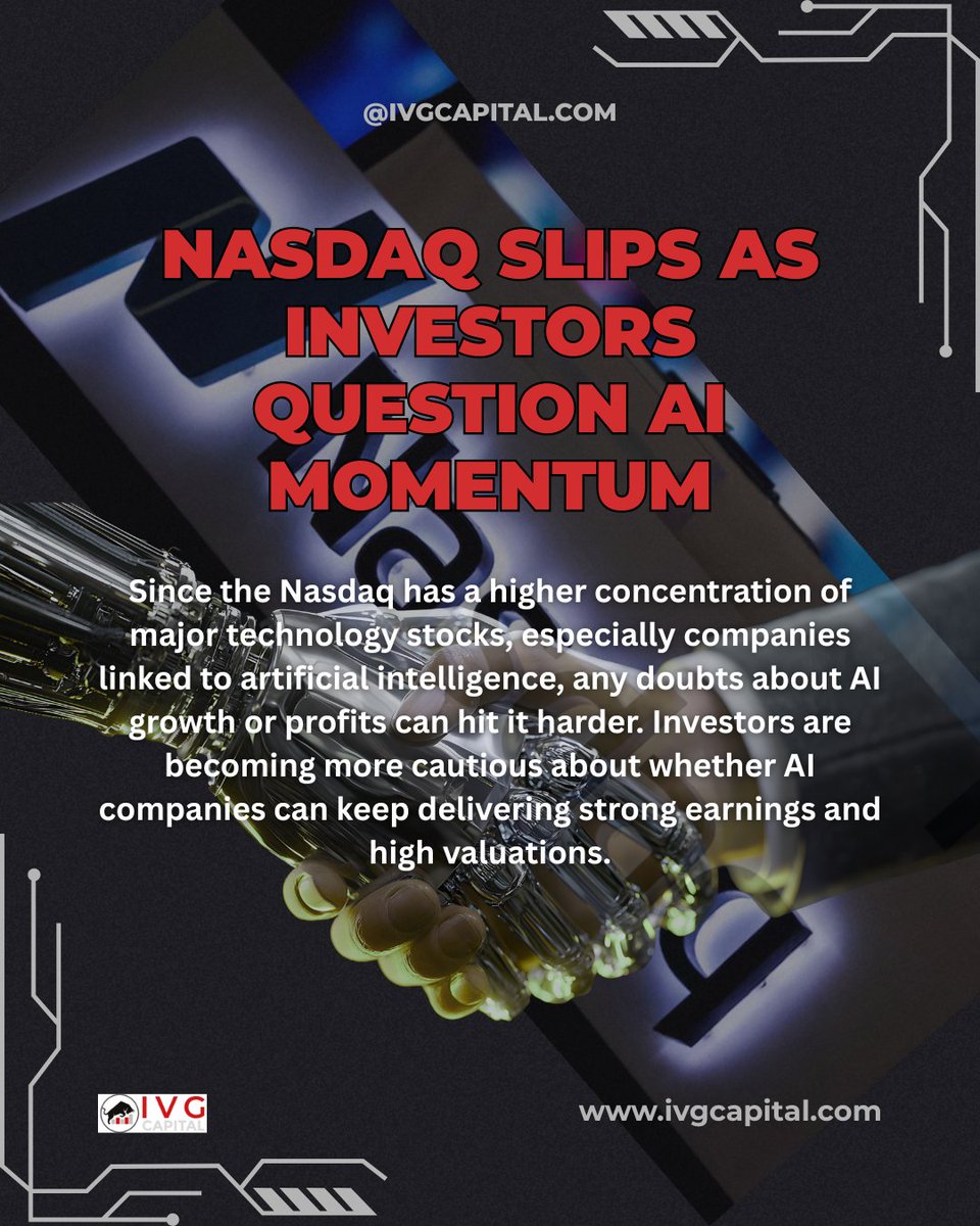 IVG_Capital's tweet image. Investor concerns over AI growth are hitting tech stocks hard, with the Nasdaq Composite underperforming the broader market.

Read Full Article Here: reuters.com/business/us-st…

#Markets #AI #Nasdaq #Tech #Investing #FinanceNews #GlobalMarkets