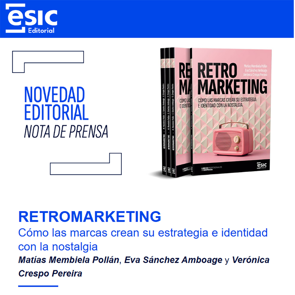 EsicEditorial's tweet image. Te presentamos la #Novedad
"RETROMARKETING"
Cómo las marcas crean su estrategia e identidad con la nostalgia 
✍️Matías Membiela, Eva Sánchez y Verónica Crespo
#NotaDePrensa📰lnkd.in/eRM95hM3
@ESIC_University @UDC_gal
#Retro #Vintage #Consumidor #Branding #Marca #Marketing