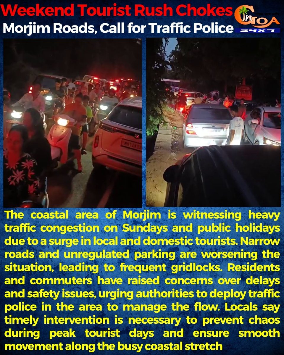 InGoa24x7's tweet image. Weekend Tourist Rush Chokes Morjim Roads, Call for Traffic Police

#Goa #GoaNews #WeekendTourist #Rush #Choke #MorjimRoad