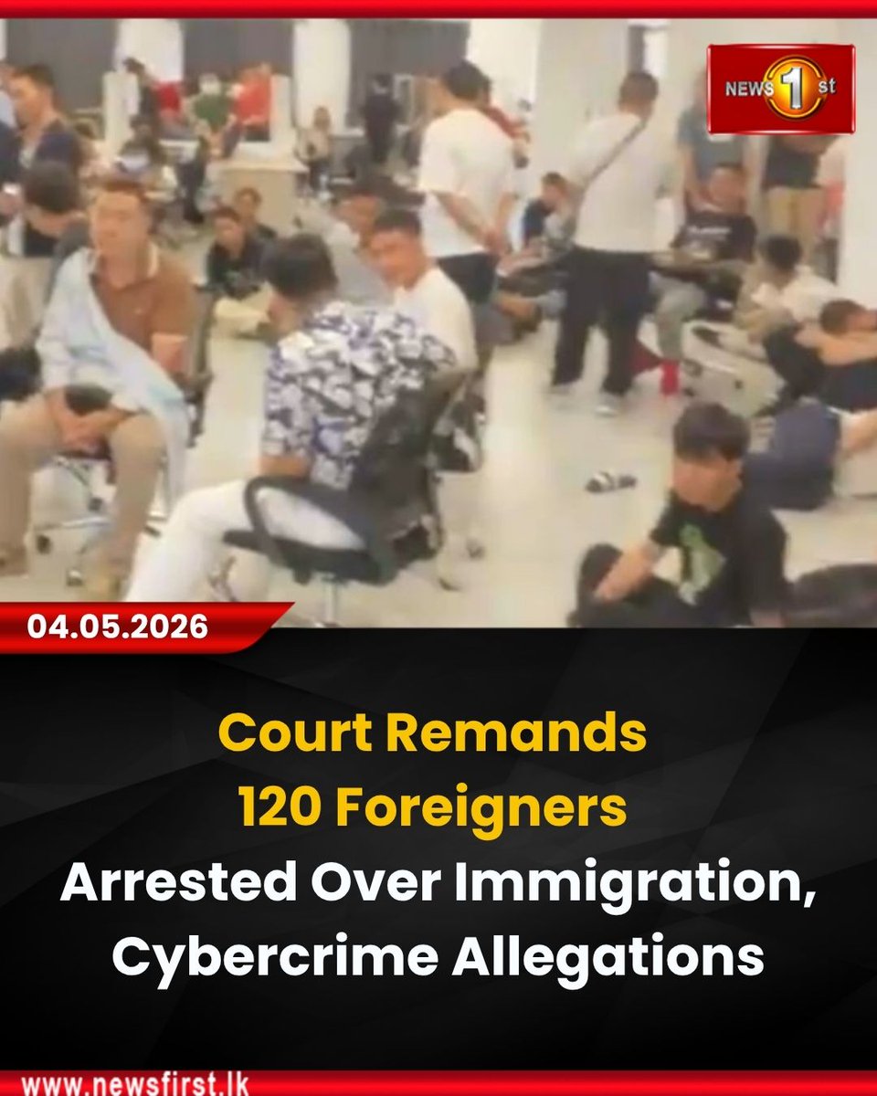 NewsfirstSL's tweet photo. Court Remands 120 Foreigners Arrested Over Immigration, Cybercrime Allegations
Details:https://t.co/S456BXejDP
#News1st #NewsFirst #NewsFirstEnglish #RajagiriyaRaid #CybercrimeSL #SriLankaNews #ImmigrationLaws #PoliceRaid #LKA #FinancialScams #BreakingNewsSL #WelikadaPolice https://t.co/KJmrBfCgKQ