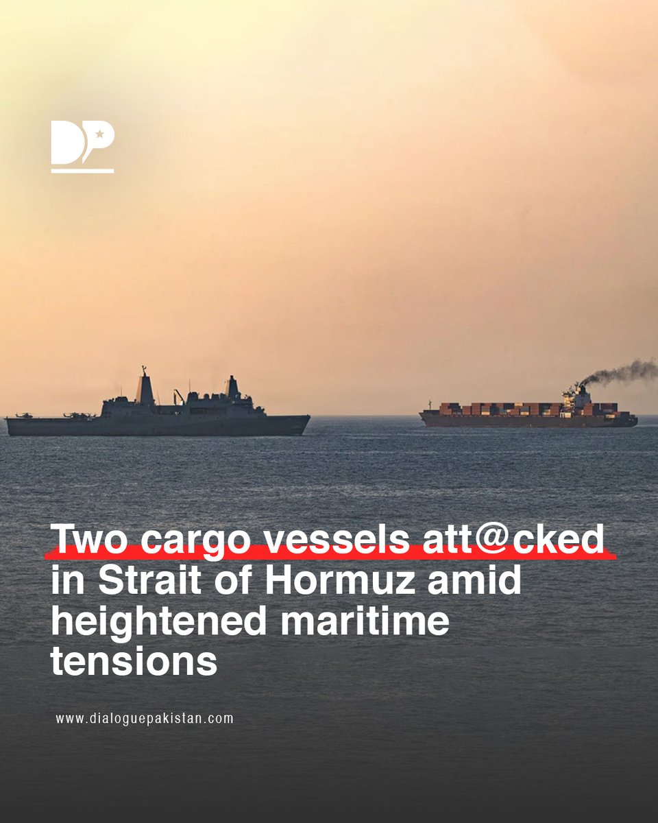 DialoguePak's tweet image. The United Kingdom Maritime Trade Operations Centre reported att@cks on two cargo vessels in the Strait of Hormuz, raising fresh concerns over security in the key shipping lane. 

#DialoguePakistan #Cargo #Vessels #StraitofHormuz #Heightened #Maritime #Tensions