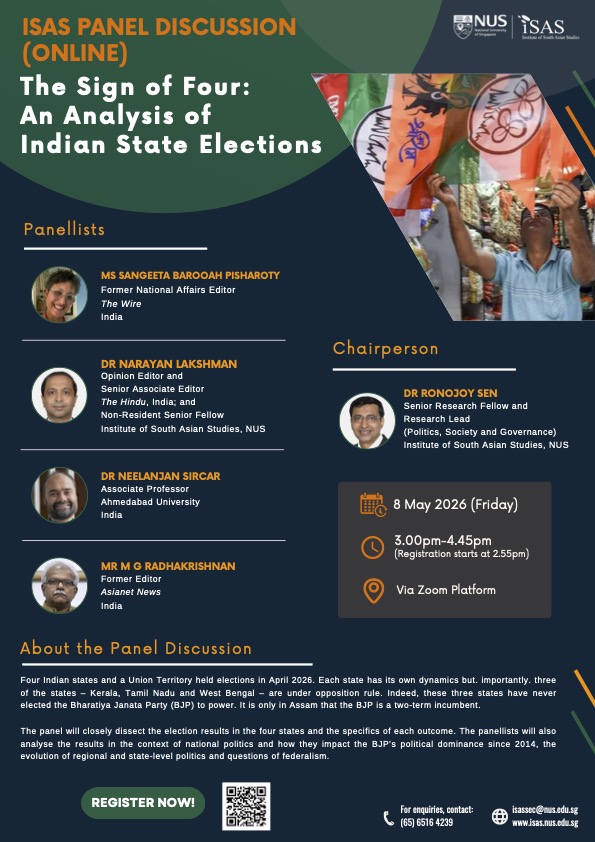 ISASNus's tweet photo. The “Sign of Four” is reshaping India’s political landscape. 🇮🇳

Join our ISAS panel as experts unpack the outcomes of the latest state elections and what they mean for national politics and federalism.

🗓 8 May 2026 | ⏰ 3:00–4:45 PM (SGT)
📍 Online (Zoom)

Register here: https://t.co/ueTNKSTa62